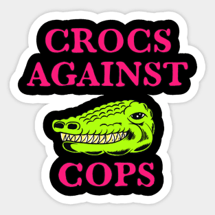 Crocs Again Cops Sticker